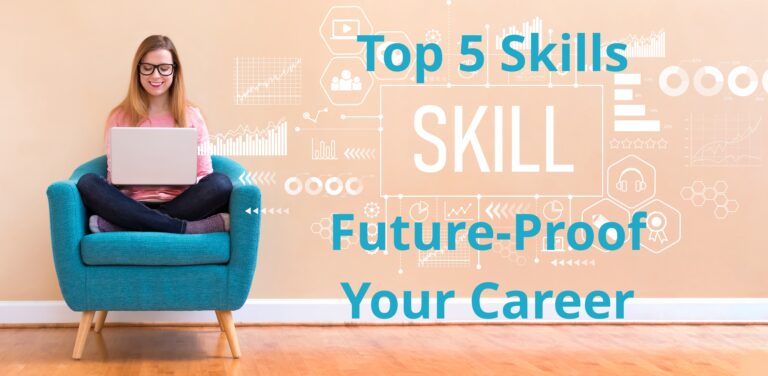 Top 5 Valuable Skills to Future-Proof Your Career